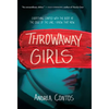 Throwaway Girls - Paperback