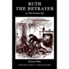 Ruth the Betrayer; or, The Female Spy (Valancourt Classics) - Paperback