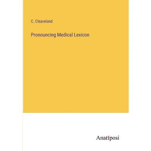 Pronouncing Medical Lexicon - Paperback