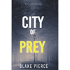 City of Prey: An Ava Gold Mystery (Book 1) - Paperback