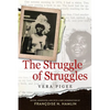 Struggle of Struggles - Paperback