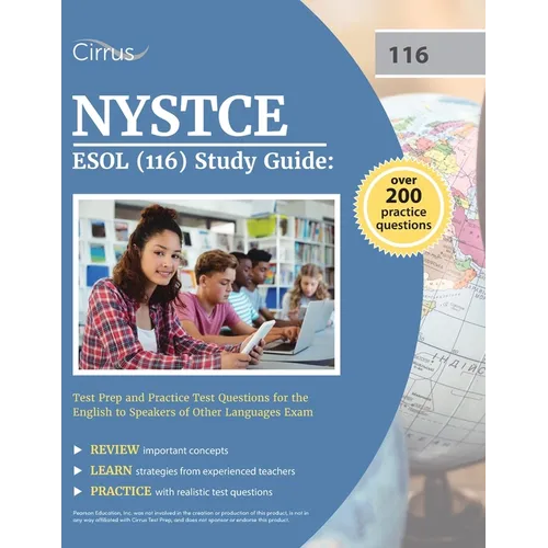 NYSTCE ESOL (116) Study Guide: Test Prep and Practice Test Questions for the English to Speakers of Other Languages Exam - Paperback