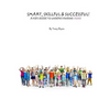 Smart, Skillful & Successful! A Kid's Guide To Understanding ADHD - Paperback