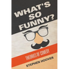 What's So Funny? Theories of Comedy - Paperback
