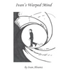 Ivan's Warped Mind #1 - Paperback