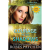 Courage in the Shadows: Large Print Edition - Paperback