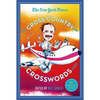 The New York Times Cross-Country Crosswords: 150 Medium-Level Puzzles - Paperback