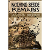 Nothing Beside Remains - Paperback