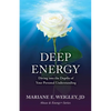 Deep Energy: Diving into the Depths of Your Personal Understanding - Paperback