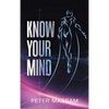 Know Your Mind - Hardcover