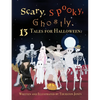 Scary, Spooky, Ghostly: 13 Tales for Halloween - Paperback