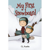 My First Snowboard - Paperback