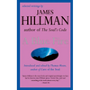 A Blue Fire: Selected Writings by James Hillman - Paperback