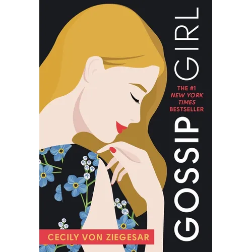 Gossip Girl: A Novel by Cecily Von Ziegesar - Paperback