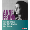 Anne Frank: Get to Know the Girl Beyond Her Diary - Paperback