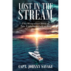 Lost in the Stream - Paperback