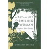 A Day in the Life of a Smiling Woman: Complete Short Stories - Paperback