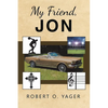 My Friend, Jon - Paperback