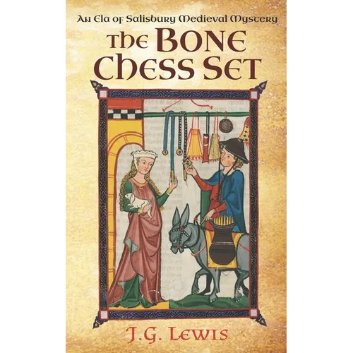 The Bone Chess Set: An Ela of Salisbury Medieval Mystery - Paperback