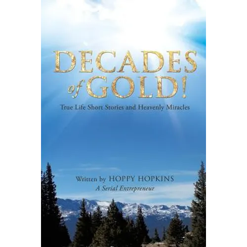 Decades of Gold! - Paperback