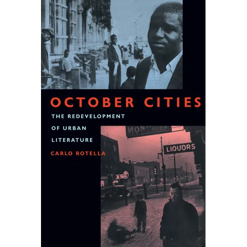 October Cities: The Redevelopment of Urban Literature - Paperback
