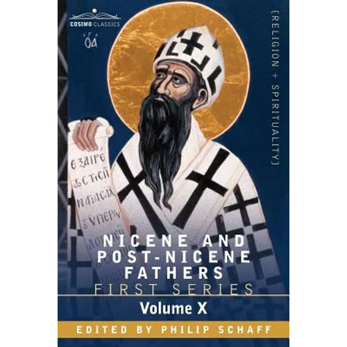 Nicene and Post-Nicene Fathers: First Series, Volume X St.Chrysostom: Homilies on the Gospel of St. Matthew - Paperback