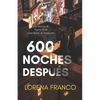 600 noches después: Crimen, misterio y romance en Nueva York - Paperback