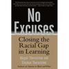 No Excuses: Closing the Racial Gap in Learning - Paperback