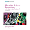 Operating Systems Foundations with Linux on the Raspberry Pi: Textbook - Paperback
