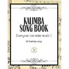 Kalimba Songbook: 50+ Easy Songs for kalimba in C (10 and 17 key) - Pop, Music (8.5 x11 62 Pages ) - Paperback