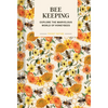 Pocket Nature: Beekeeping: Explore the Marvelous World of Honeybees - Hardcover