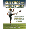 Gain Yards and Score Points with a Productive Kicking Game and The Ten Commandments of Defense - Paperback