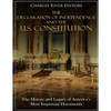 The Declaration of Independence and the U.S. Constitution: The History and Legacy of America's Most Important Documents - Paperback