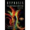 Hypnosis The Induction of Conviction - Paperback
