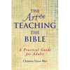 The Art of Teaching the Bible - Paperback