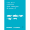 What Do We Know and What Should We Do about Authoritarian Regimes? - Paperback