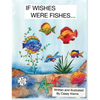 If Wishes Were Fishes... - Hardcover