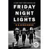 Friday Night Lights (25th Anniversary Edition): A Town, a Team, and a Dream (Anniversary) - Hardcover