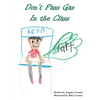 Don't Pass Gas in the Class - Paperback