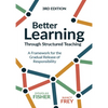 Better Learning Through Structured Teaching: A Framework for the Gradual Release of Responsibility - Paperback