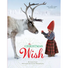 The Christmas Wish: A Christmas Book for Kids - Hardcover
