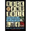 Rock and Roll Explorer Guide to San Francisco and the Bay Area - Paperback