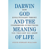 Darwin, God and the Meaning of Life - Hardcover