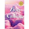 Zion Is Calling: A 30-Day Healing Worship Devotional - Paperback