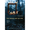 Woods Are on Fire: New and Selected Poems - Paperback