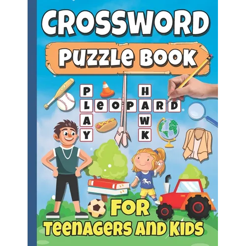 Crossword Puzzle Book For Teenagers And Kids: Perfect For Young People Aged 14-18 - Paperback