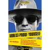 Arrest-Proof Yourself - Paperback