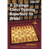 A Strategic Chess Opening Repertoire for White - Paperback