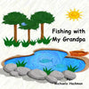 Fishing with My Grandpa - Paperback