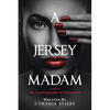 A Jersey Madam: The Autobiography of Sylvia Jones - Paperback